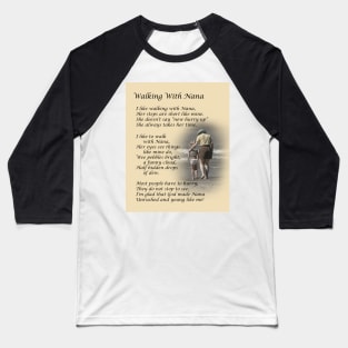 Walking With Nana Poem Baseball T-Shirt